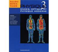 Physique: Volume 3, Ondes, optique et physique moderne