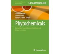 Phytochemicals: Extraction, Quantification, Isolation and Characterization