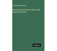 Phytochemische Notizen ueber einige japanische Pflanzen