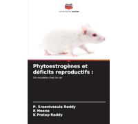 Phytoestrogènes et déficits reproductifs :: Un modèle chez le rat