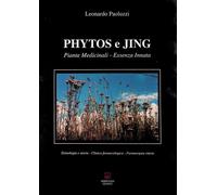 Phytos e Jing. Piante medicinali e loro energia. Etimologia e storia, clinica f