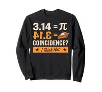 Pi Day 3,14 = Pie Coincidenza Penso Che Non la Scienza degli Amanti della Matematica Felpa