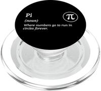 Pi Dove I Numeri Vanno Per Correre In Cerchi Per Sempre Matematico PopSockets PopGrip per MagSafe