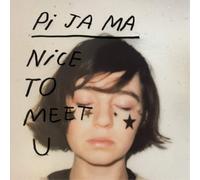 Pi Ja Ma Nice to Meet U (CD) Album