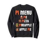 Pi Menu Pie Pizza Ananas Torta di Mele Pi Divertente Pi Day Felpa