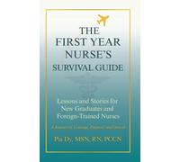 Pia Dy The First-Year Nurse's Survival Guide (Tascabile)