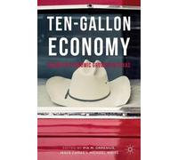 Pia M. Orrenius Ten-Gallon Economy (Copertina rigida)