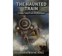 Pia Manning Edith Wharton Clint Spivey The Haunted Train (Tascabile)