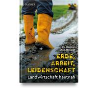 Pia Münster Kim Erde, Arbeit, Leidenschaft: Landwirtsc (Copertina rigida)