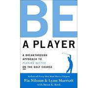 Pia Nilsson Lynn Marriott Be a Player (Copertina rigida)