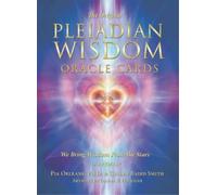 Pia Orleane Cullen Baird Original Pleiadian Wisdom Oracle (Mixed Media Product)