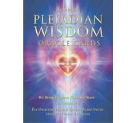 Pia Orleane Cullen Baird Original Pleiadian Wisdom Oracle (Mixed Media Product)