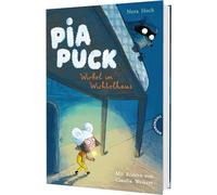 Pia Puck: Wirbel im Wichtelhaus | Warmherziges Vorlesebuch ab 5 Jahren über die Abenteuer einer ungewöhnlichen Wichtelin