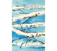Pia Taavila-borshei Above the Birch Line - Poems (Tascabile)