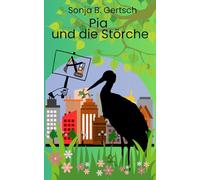 Pia und die Störche