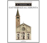 Piacenza. Cattedrale di Santa Maria Assunta - 2017 - Grandi Carte
