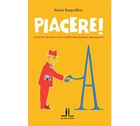 Piacere! Attività di classe per l'alfabetizzazione emergente