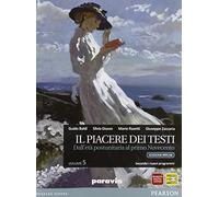 Piacere dei testi. Ediz. mylab. Per le Scuole superiori. Con e-book. Con espansione online (Vol. 5)