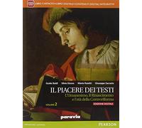 Piacere dei testi. Per le Scuole superiori. Con e-book. Con espansione online (Vol. 2)