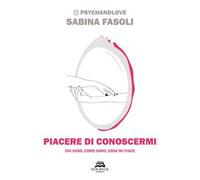 Piacere di conoscermi. Chi sono, come sono, cosa mi piace