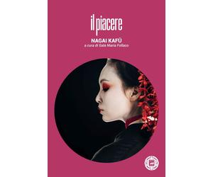 PIACERE (IL) - Nagai Kafu Follaco G. M. (cur.) - 2023 - Atmosphere Libri