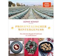 Piacere invernale provenzale: le più belle ricette e tradizioni del sud...
