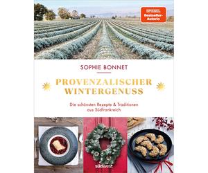 Piacere invernale provenzale: le più belle ricette e tradizioni del sud...