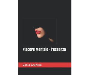 Piacere Mentale - l'essenza