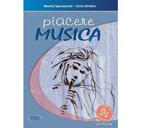 Piacere musica. Con Audio