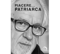 Piacere... Patriarca