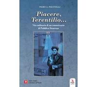 «Piacere, Terentilio...». Vita ordinaria di un commissario di Pubblica Sicurezza