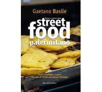 Piaceri e misteri dello street food palermitano - 2015 - Flaccovi