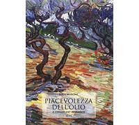 Piacevolezza dell'olio. Il metodo per degustare