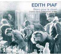 Piaf, Edith - Bravo Pour le Clown [DE Import]