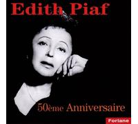 PIAF, EDITH - EDITH PIAF ZUM 50.TODESJA
