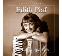 Piaf,Edith - The Little Sparrow