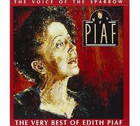 Édith Piaf The Voice of the Sparrow: The Very Best of Edith Piaf (CD)
