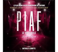 Piaf le Spectacle/la Vie en Rose