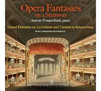 Roberto Piana Antonio Pompa-Baldi: Opera Fantasies On a Steinway (CD) Album
