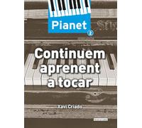 Pianet 2: Continuem aprenent a tocar