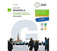 Pianeta A. Per le Scuole superiori. Con e-book. Con espansione online. Italia, Europa (Vol. 1)