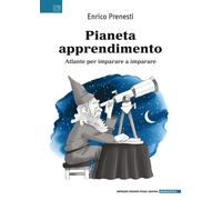 Pianeta apprendimento. Atlante per imparare a imparare [Paperback] [Jan 01, 2020