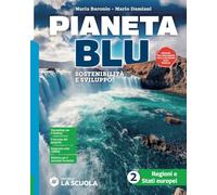 Pianeta blu. Con Atlante 2. Regioni e stati europei. Per la Scuola media. Con e-book. Con espansione online (Vol. 2)