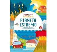 Pianeta estremo. Pazzi per la geografia