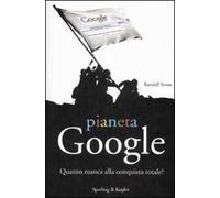 Pianeta Google. Quanto manca alla conquista totale?