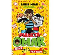 Pianeta Omar. Super spia per caso