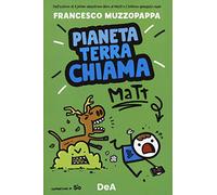 Pianeta Terra chiama Matt