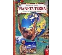 Pianeta terra. Guida alle meraviglie naturali