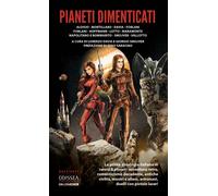 Pianeti dimenticati - [Delos Digital]
