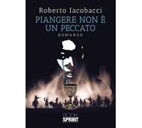 Piangere non è un peccato